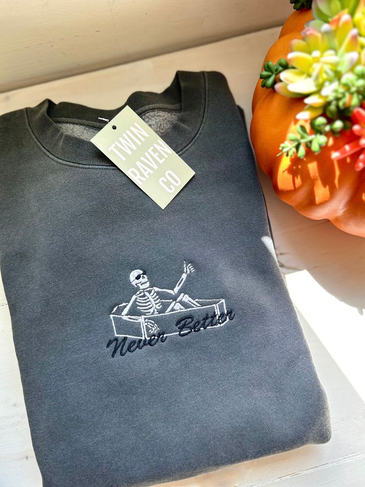 Skeleton Never Better Vintage Style Embroidered Halloween Sweater