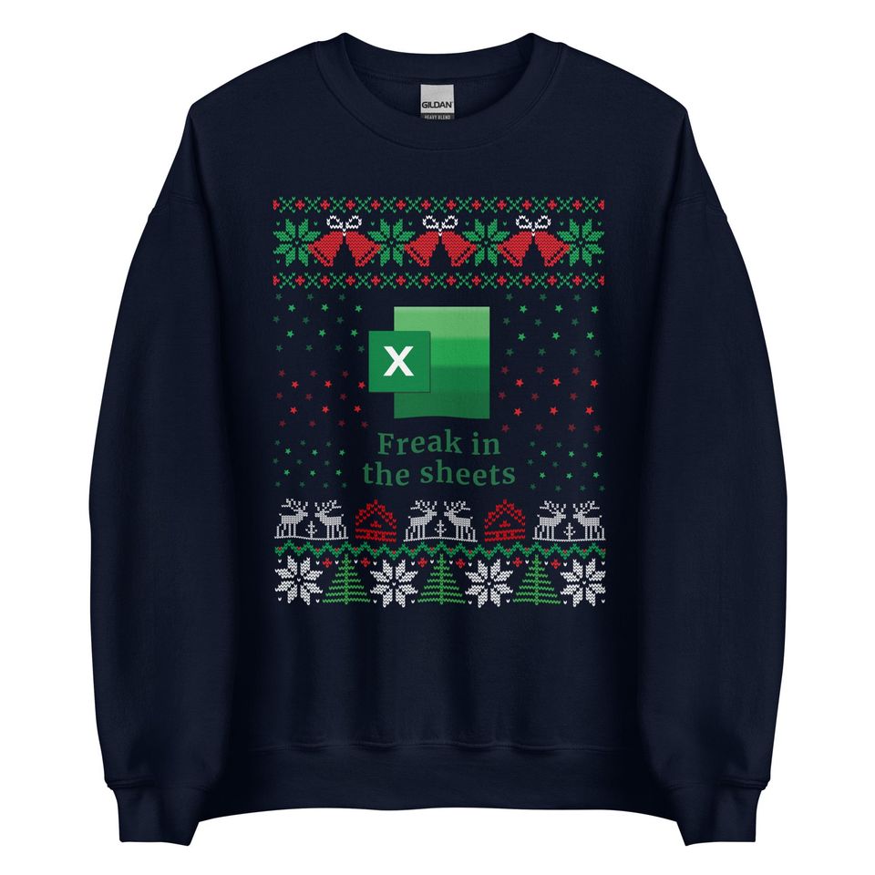 Freak in the Sheets Ugly Christmas Sweater | Funny Excel Holiday Party Pullover | Excel Xmas Sweater