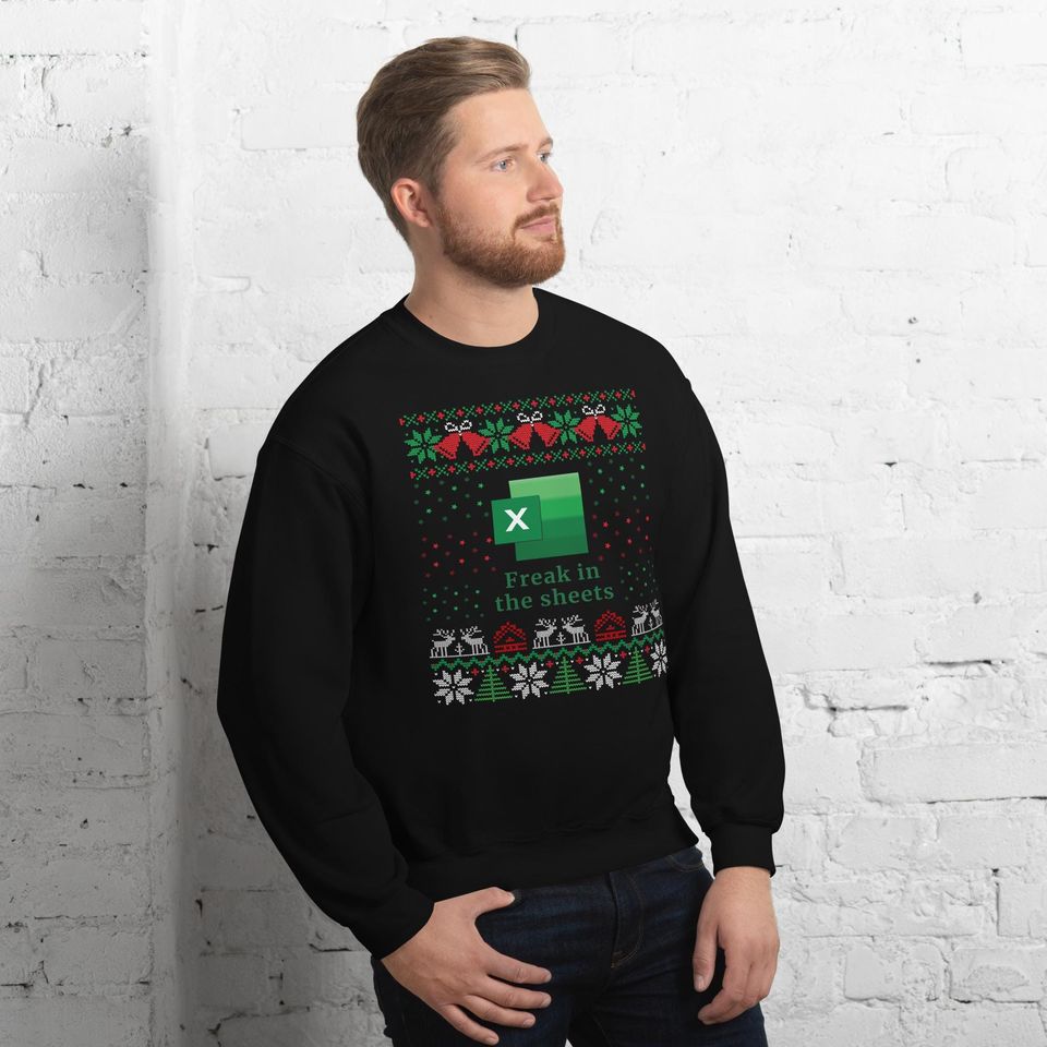 Freak in the Sheets Ugly Christmas Sweater | Funny Excel Holiday Party Pullover | Excel Xmas Sweater