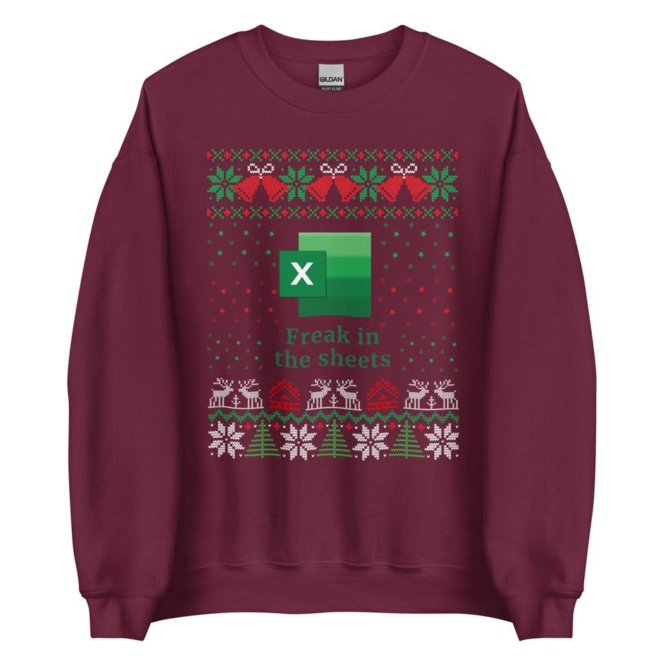 Freak in the Sheets Ugly Christmas Sweater | Funny Excel Holiday Party Pullover | Excel Xmas Sweater