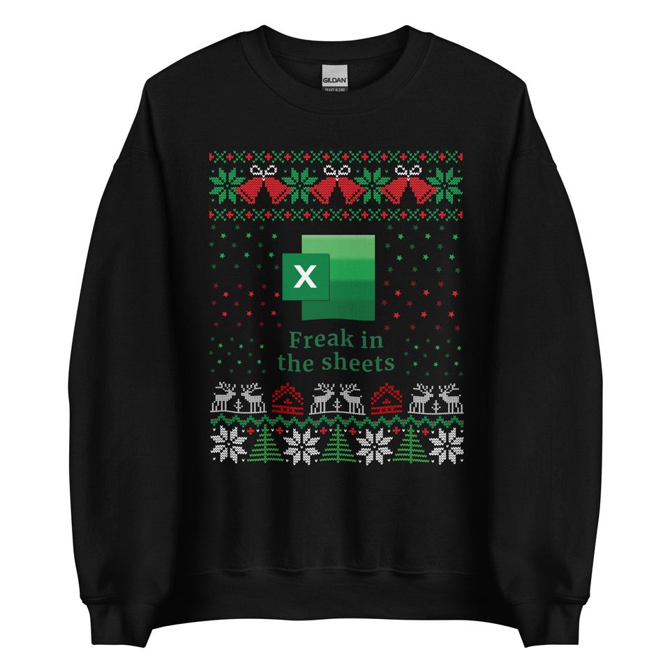 Freak in the Sheets Ugly Christmas Sweater | Funny Excel Holiday Party Pullover | Excel Xmas Sweater