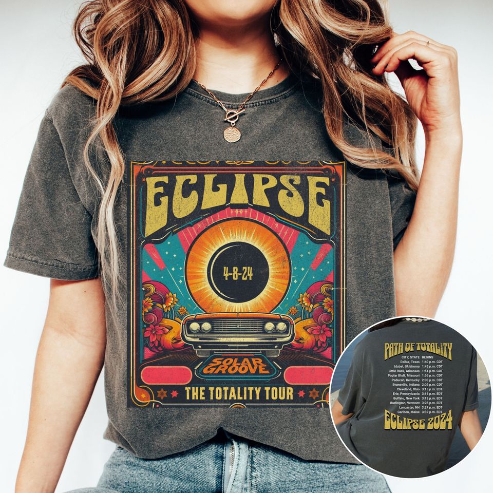 Solar Eclipse 2024 Comfort Colors 1717 Unisex Retro Style Path of Totality 2024