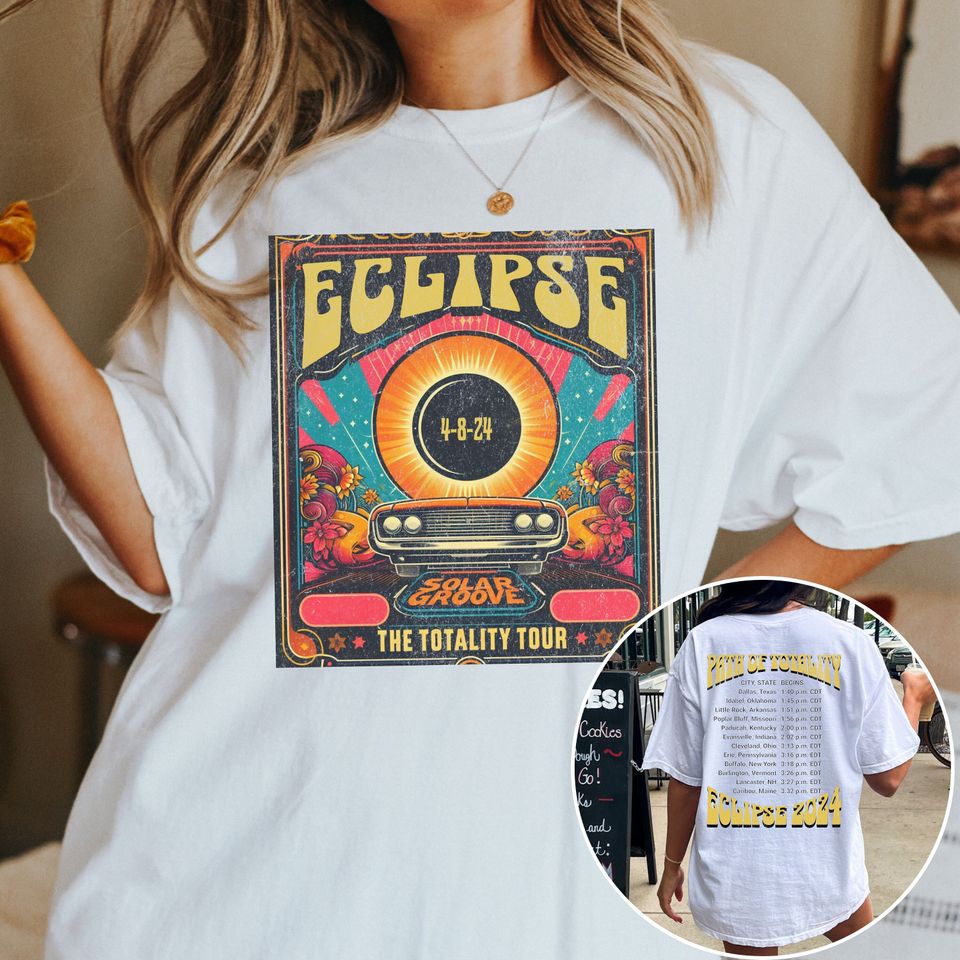 Solar Eclipse 2024 Comfort Colors 1717 Unisex Retro Style Path of Totality 2024