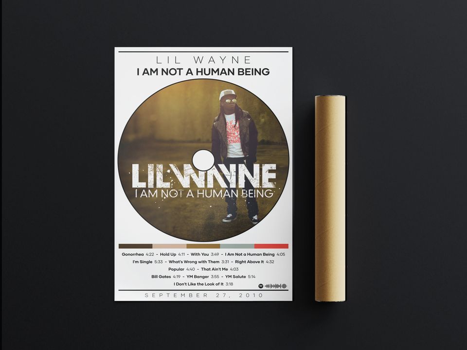 Lil Wayne Poster Print | I Am Not a Human Being Poster