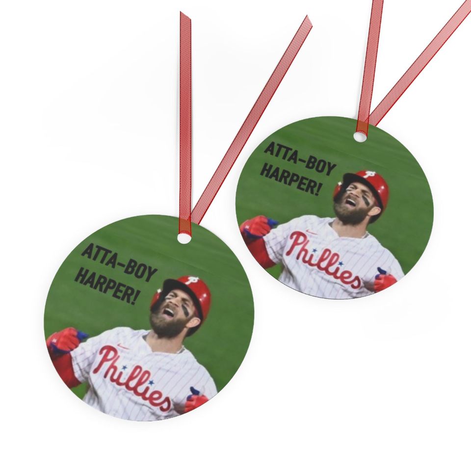 Atta-Boy Harper- Metal Ornament