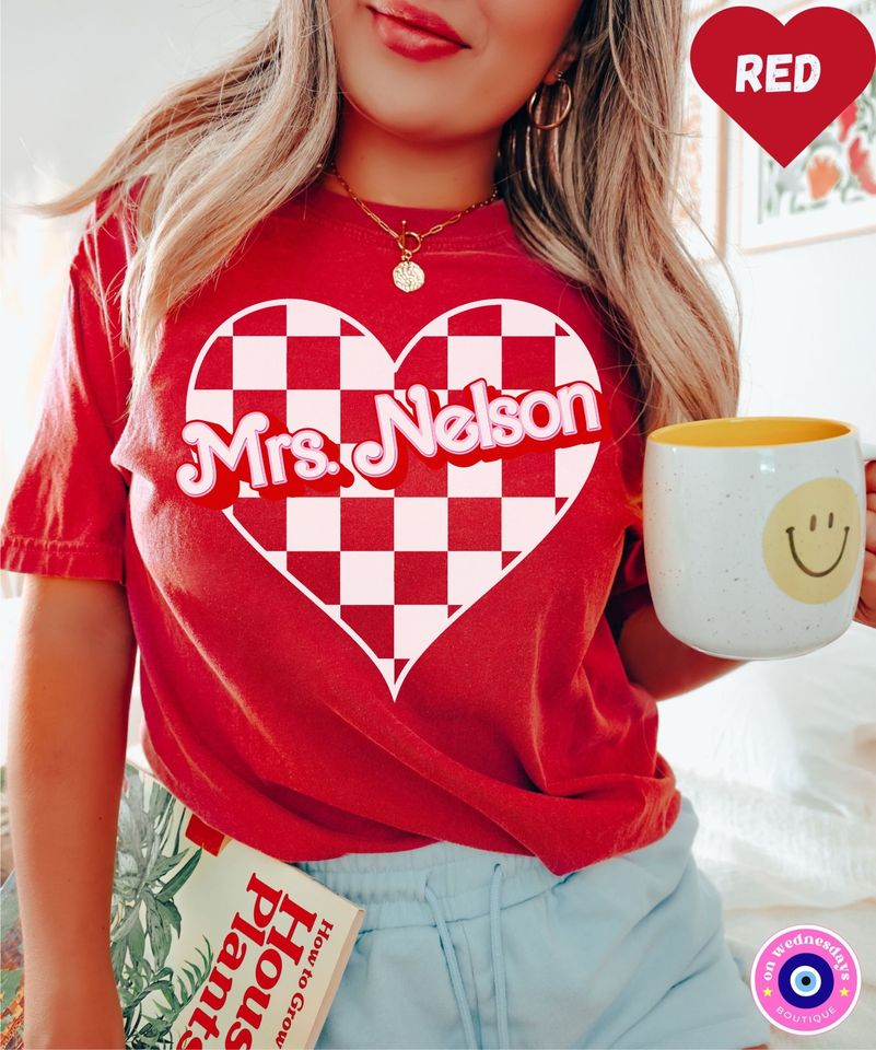 Valentines Day Teacher Shirt, Personalized Teacher Shirt