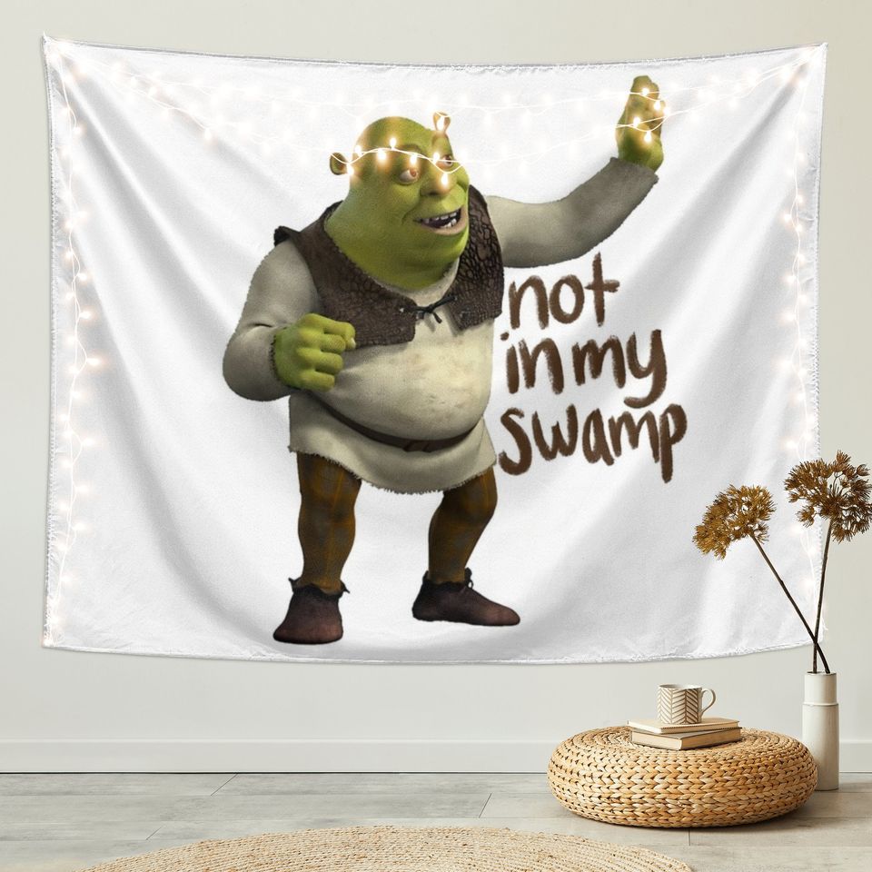 Funny Meme Not in My Swamp Shrek Tapestry
