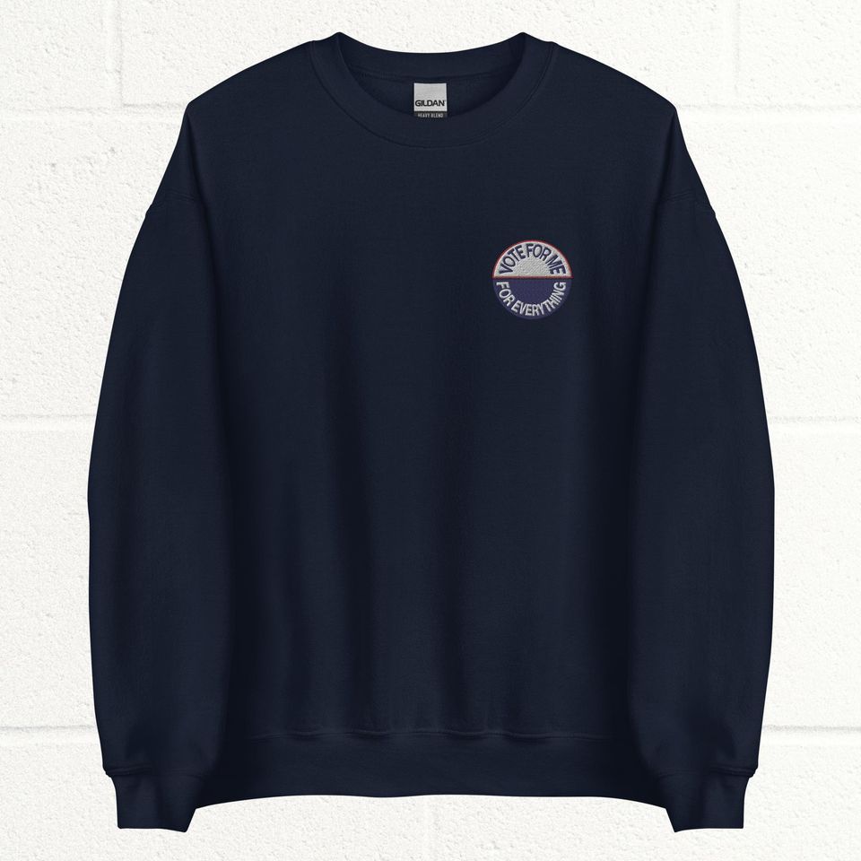 Anti-Hero "vote for me for everything" embroidered sweatshirt
