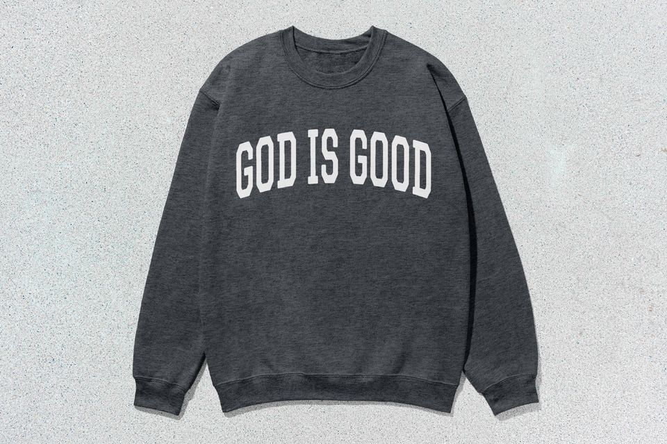God Is Good Sweatshirt Collegiate Crewneck Sweater Unisex