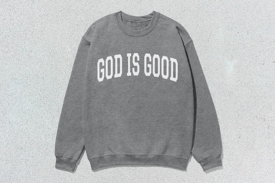 God Is Good Sweatshirt Collegiate Crewneck Sweater Unisex