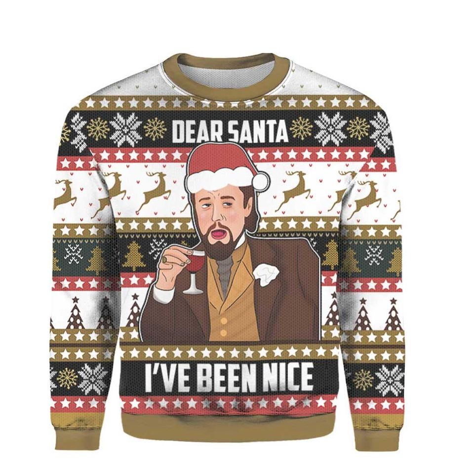 Dear Santa Ive Been Nice Ugly Sweater Knitted, Leo Meme Christmas Ugly Sweater, Leo Laughing Meme Sweater, 3D Gift Shirt