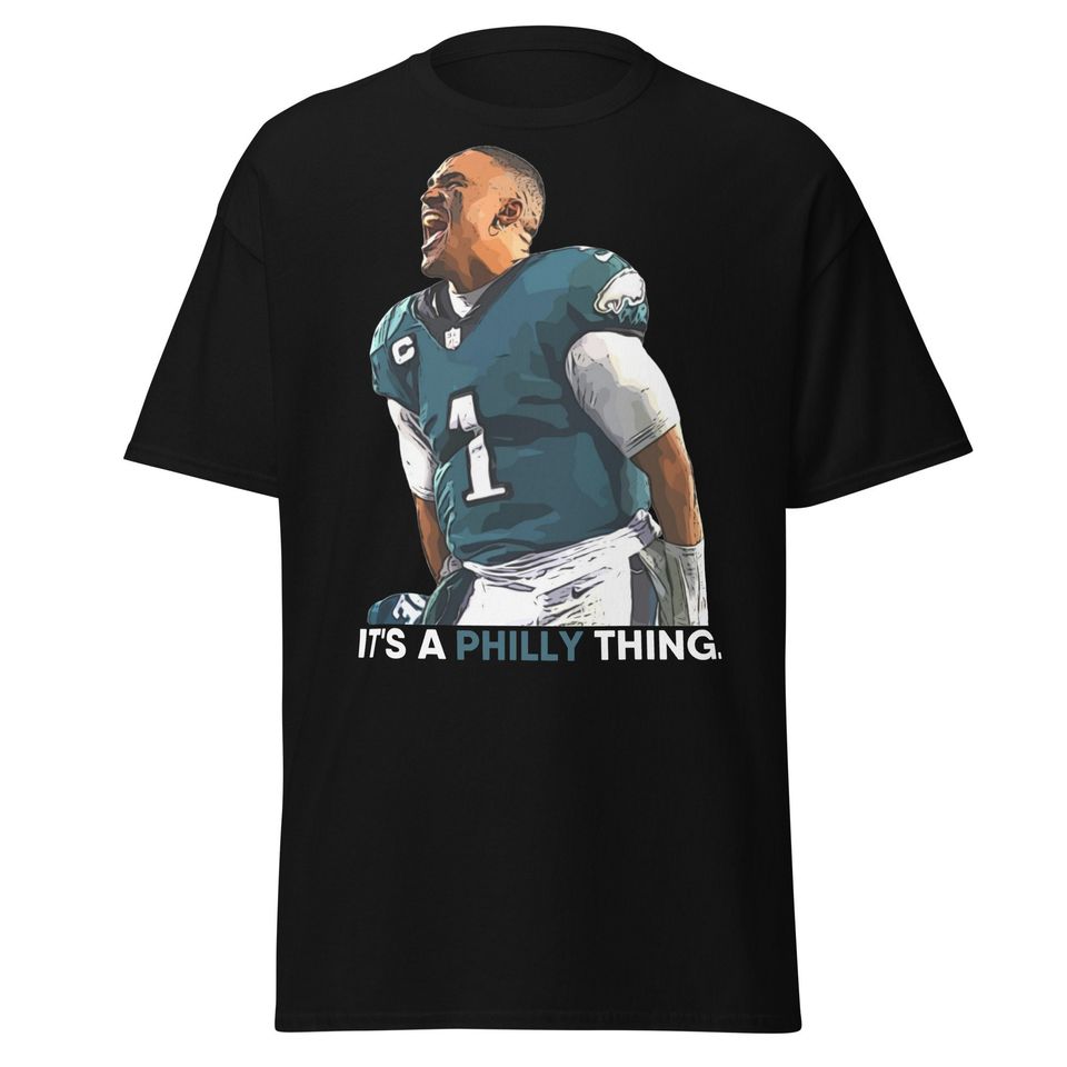It's a Philly Thing: Jalen Hurts Shirt