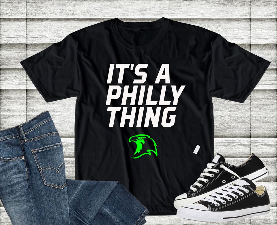 IT'S A PHILLY THING Its A Philadelphia Thing Fan Tshirt