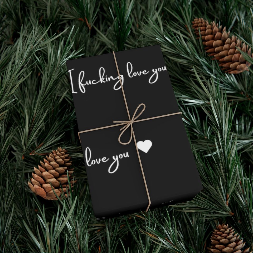 I F'n Love You wrapping paper, Valentines Day Engagement Wrapping Paper, Anniversary Wrapping Paper, Funny Gift wrap for him or her