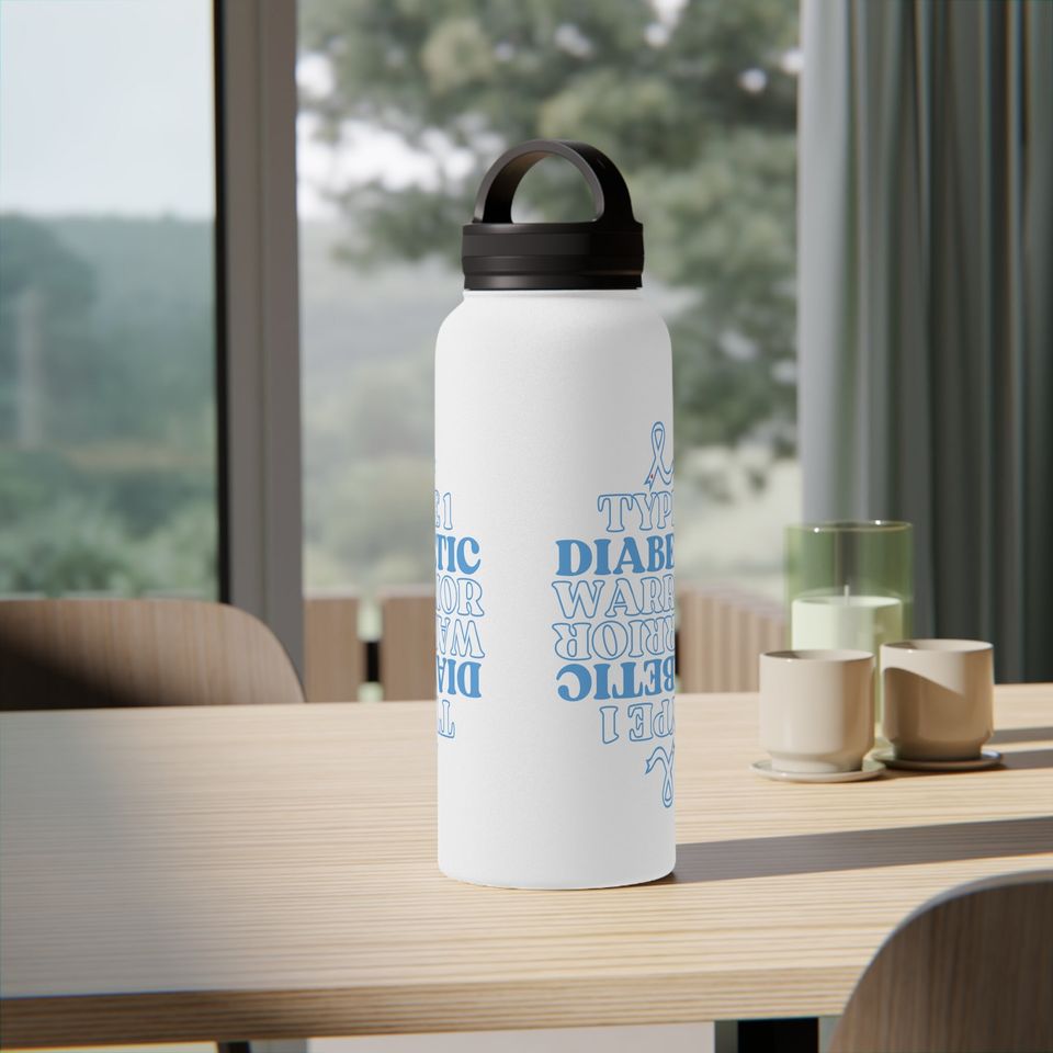 Type 1 diabetes, type 1 warrior, Stainless Steel Water Bottle, Handle Lid