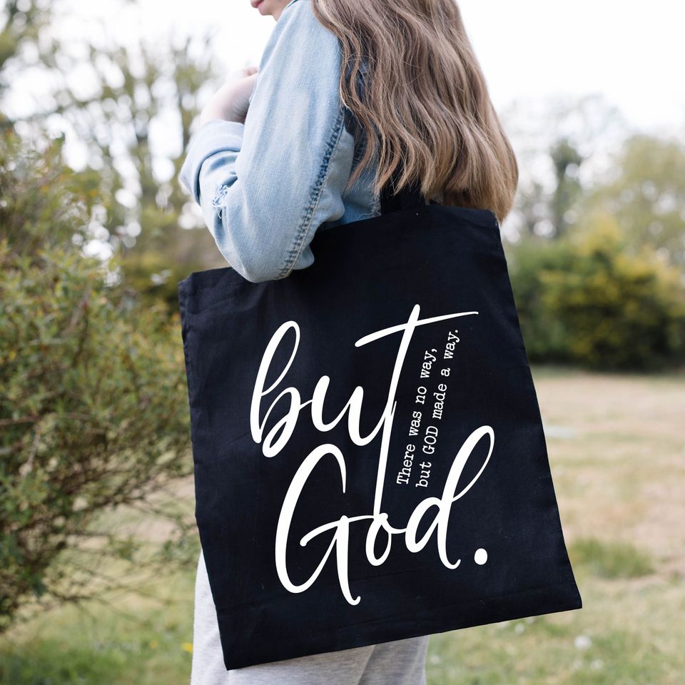 But God Toe Bag, There Was No Way But God Made A Way, Christian Tote Bag, Christian Gift, Gift for Christian, Women Tote Bag, Shopping Bag