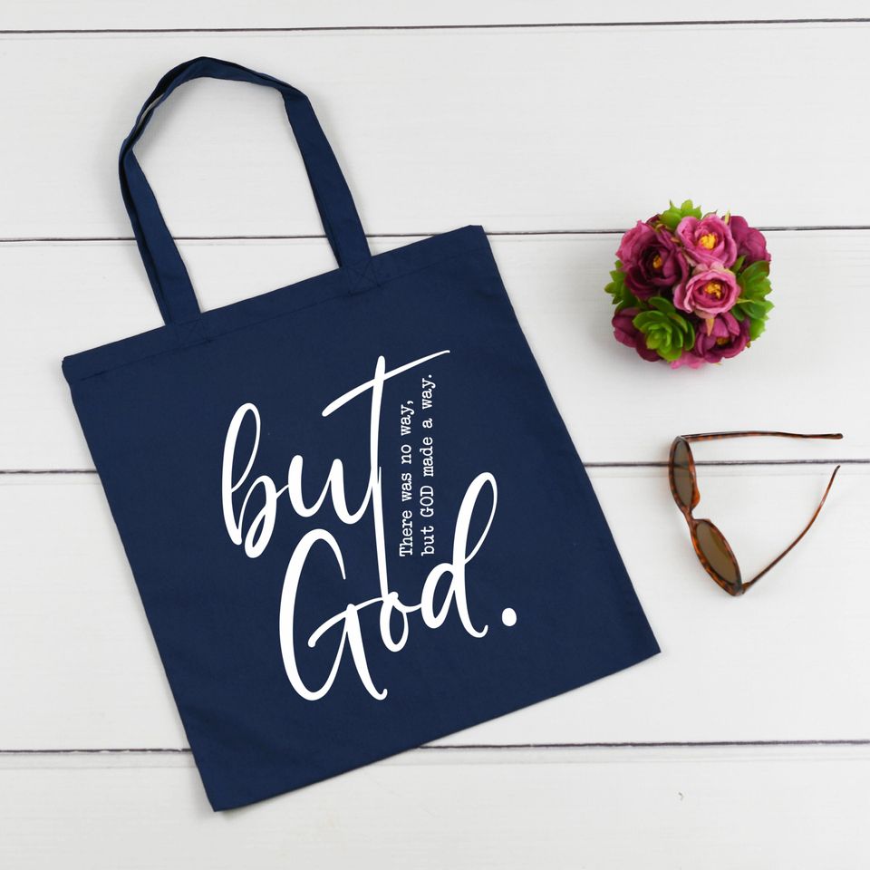 But God Toe Bag, There Was No Way But God Made A Way, Christian Tote Bag, Christian Gift, Gift for Christian, Women Tote Bag, Shopping Bag
