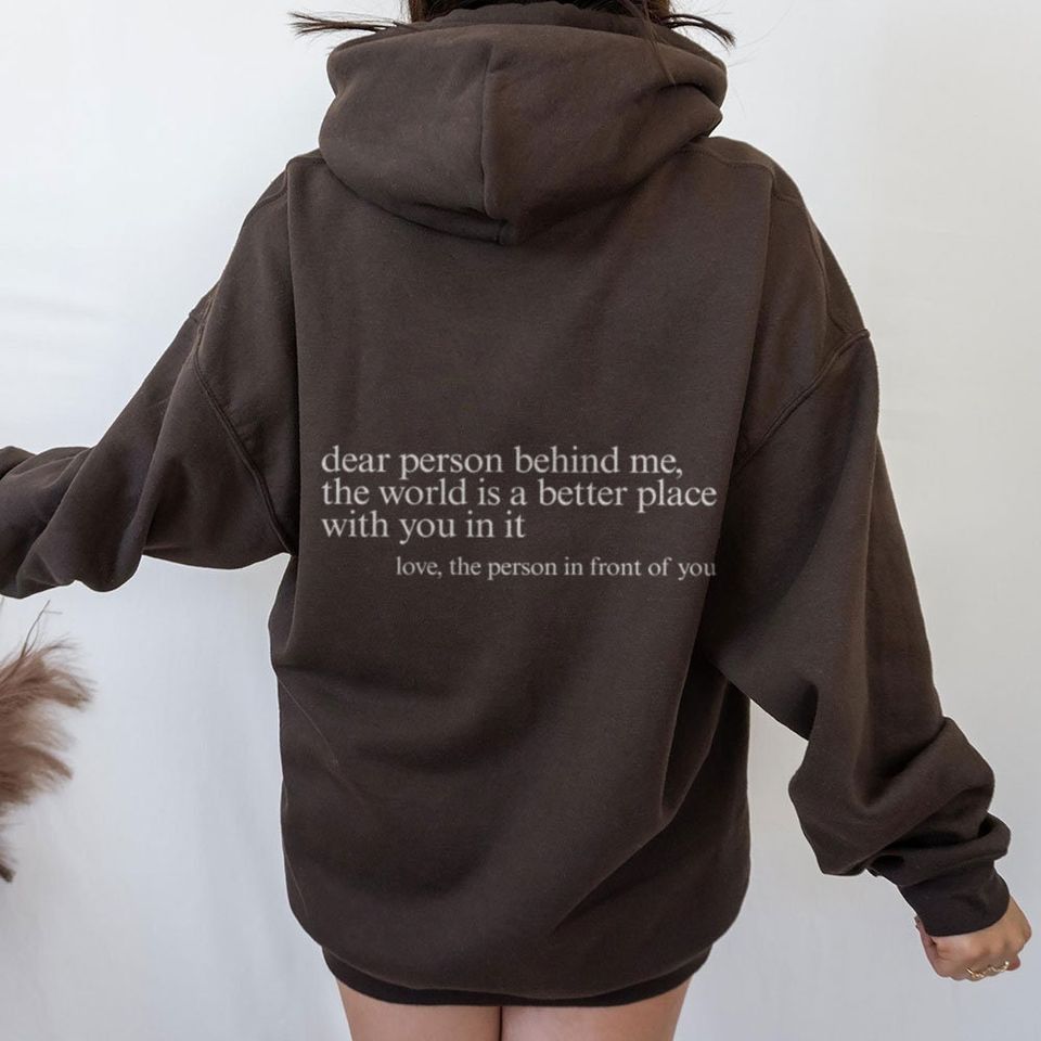 Dear Person Behind Me Hoodie