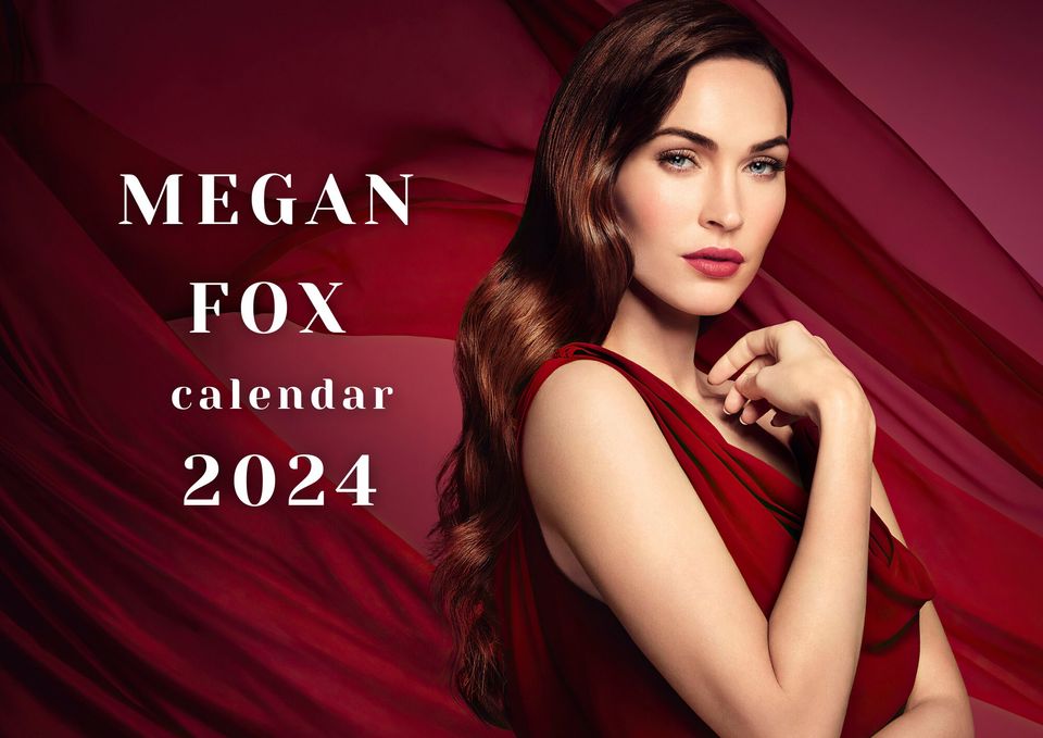 Megan Fox 2024 Calendar