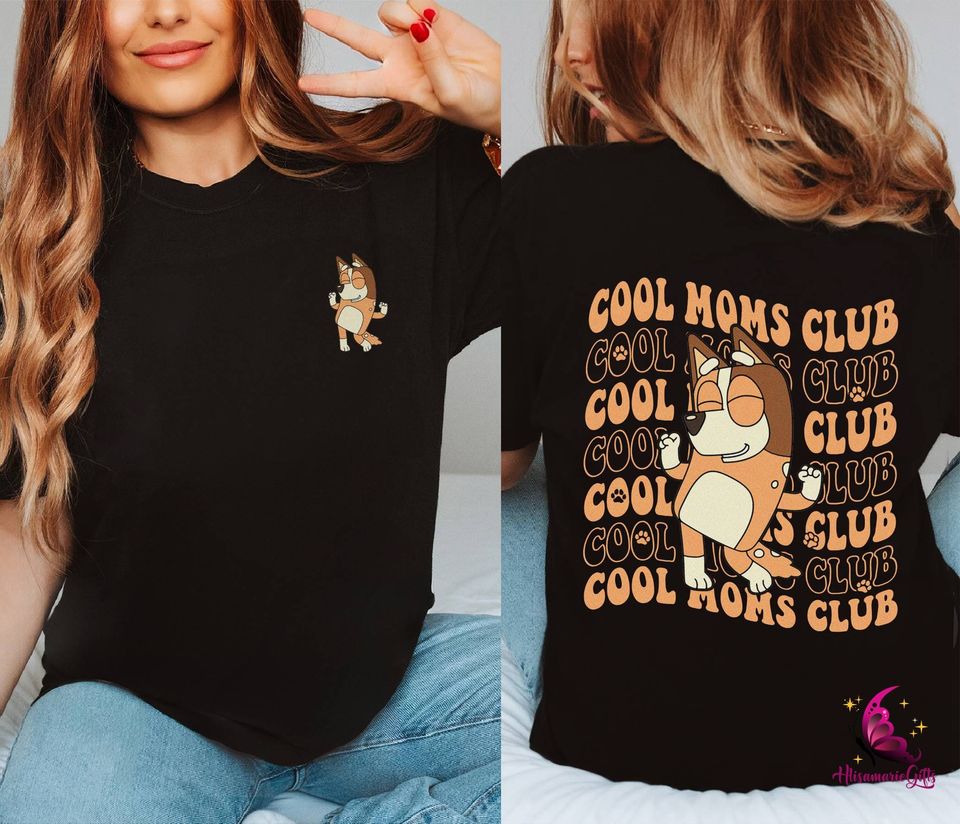 BlueyDad Cool Moms Club Double Sided Sweatshirt