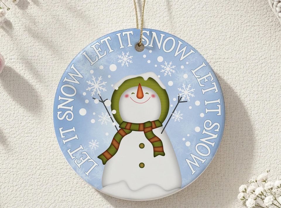 Let It Snow Ceramic Christmas Ornament - Funny Winter Xmas Tree Decor