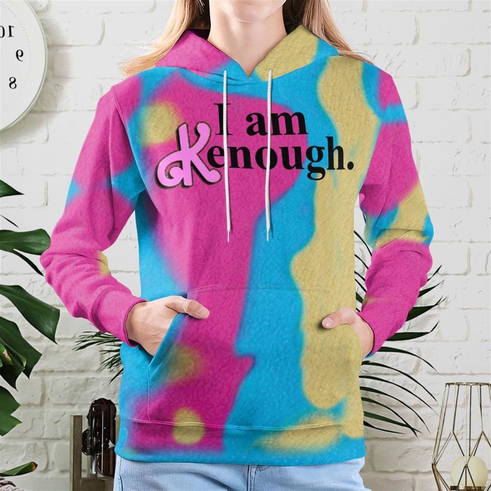 I Am Enough Barbie Movie 3D Hoodie