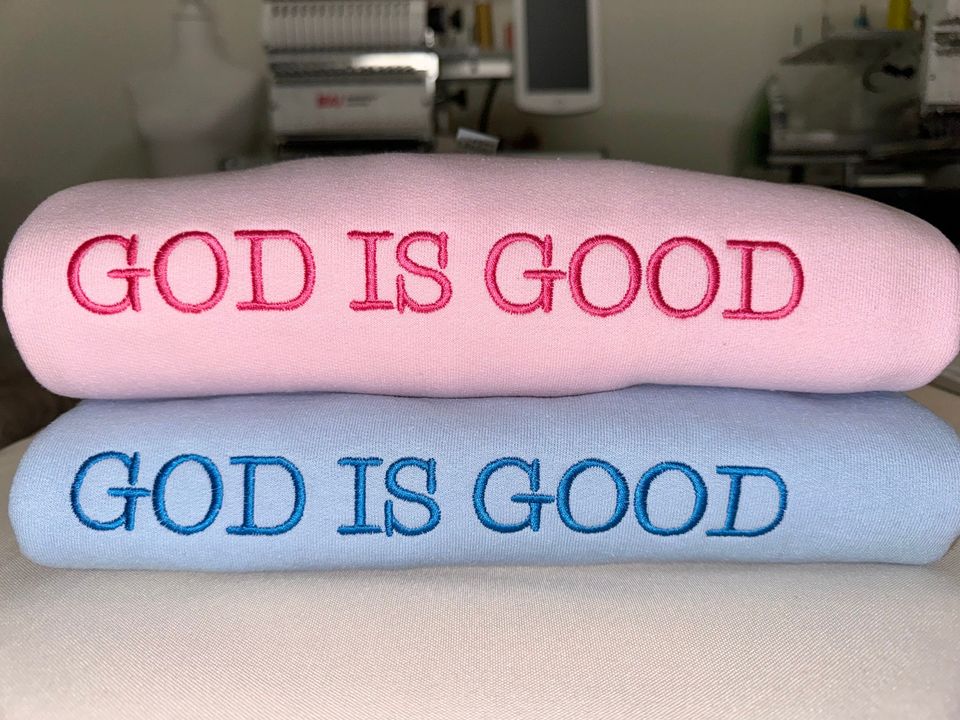 God is good  embroidered sweatshirt