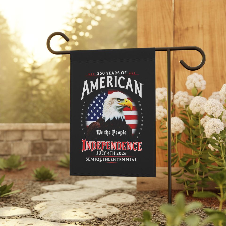 Semiquincentennial Flag 250 Years of America Patriotic Garden Banner