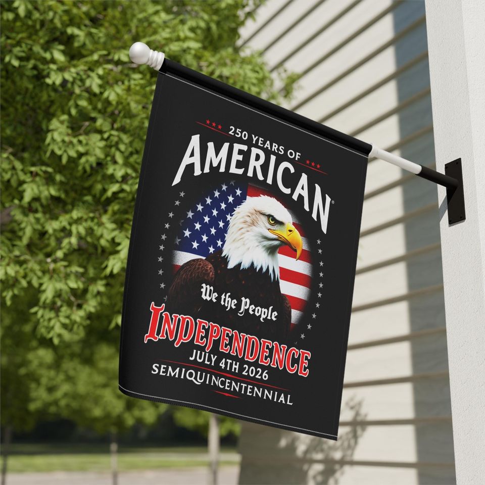 Semiquincentennial Flag 250 Years of America Patriotic Garden Banner