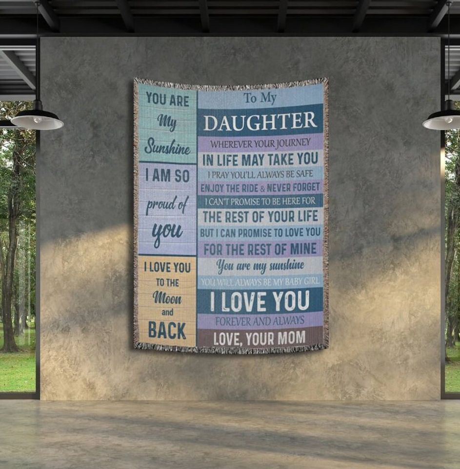 To My Beloved Daughter Woven Wall Blanket