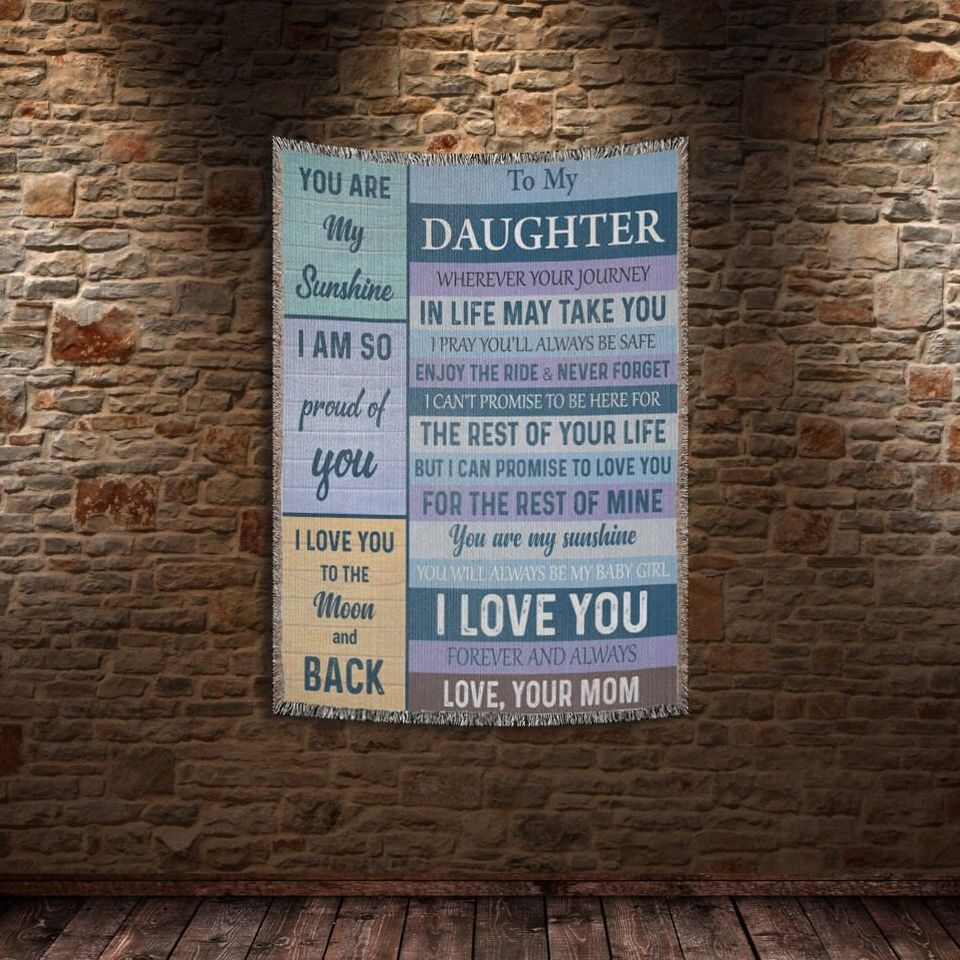 To My Beloved Daughter Woven Wall Blanket
