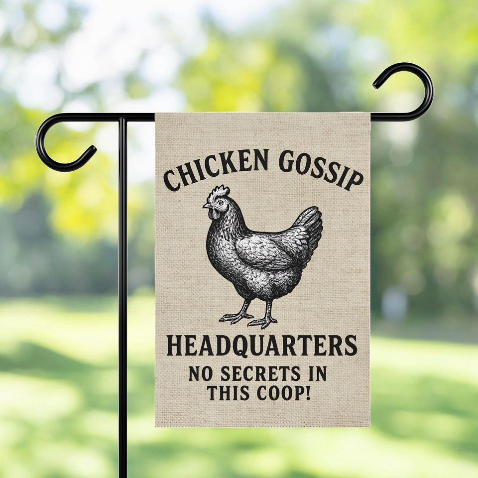 Funny Chicken Garden Flag: Rustic Farmhouse Coop Decor