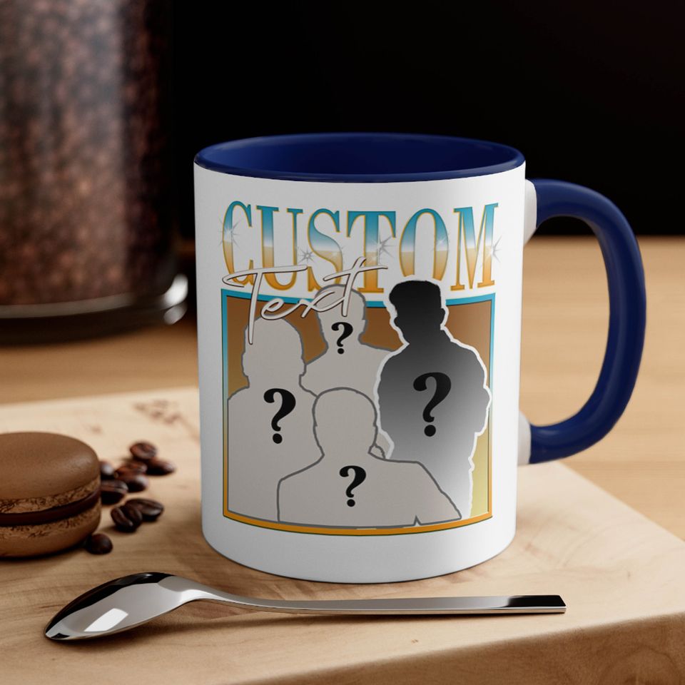 CUSTOM YOUR MUG Here, Own Bootleg Idea Coffee Mug
