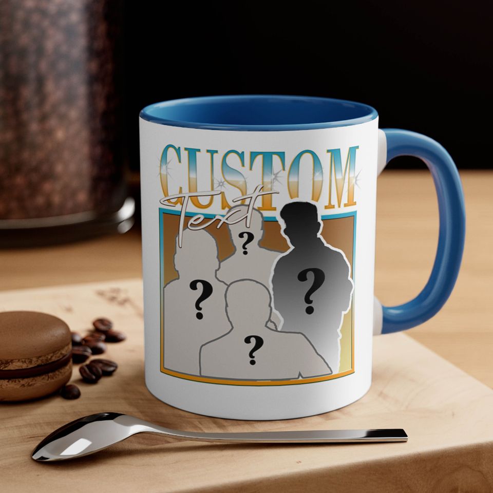 CUSTOM YOUR MUG Here, Own Bootleg Idea Coffee Mug