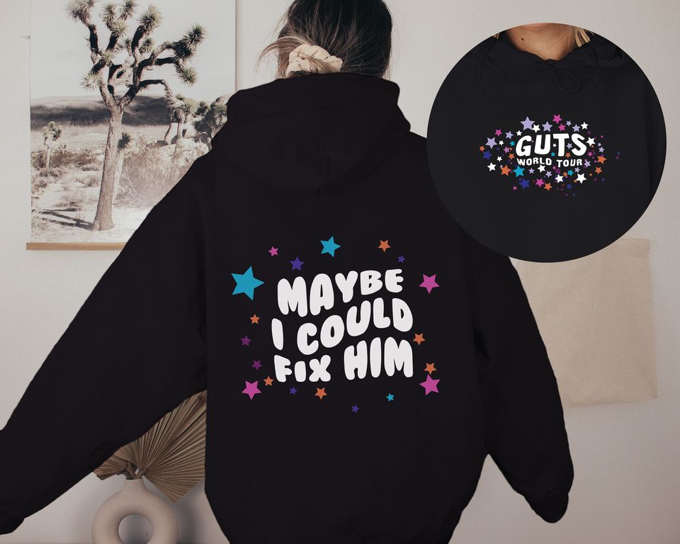 Maybe I Could Fix Him Hoodie - GUTS world tour 2024