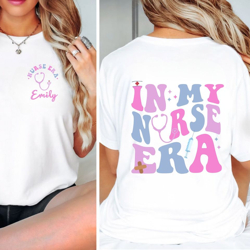 Personalized Nurse Shirt, In My Nurse Era Double Sided Shirt, Nursing Graduation Gift