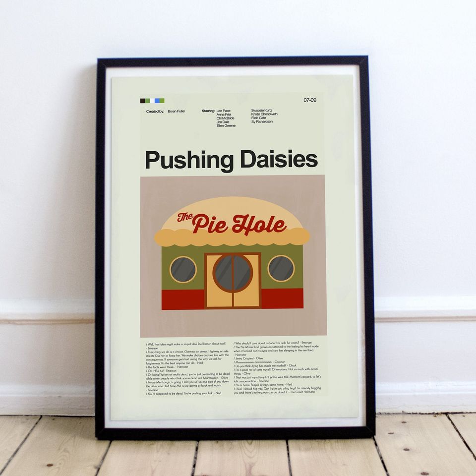 Pushing Daisies - The Pie Hole | 12"x18" or 18"x24" Print only