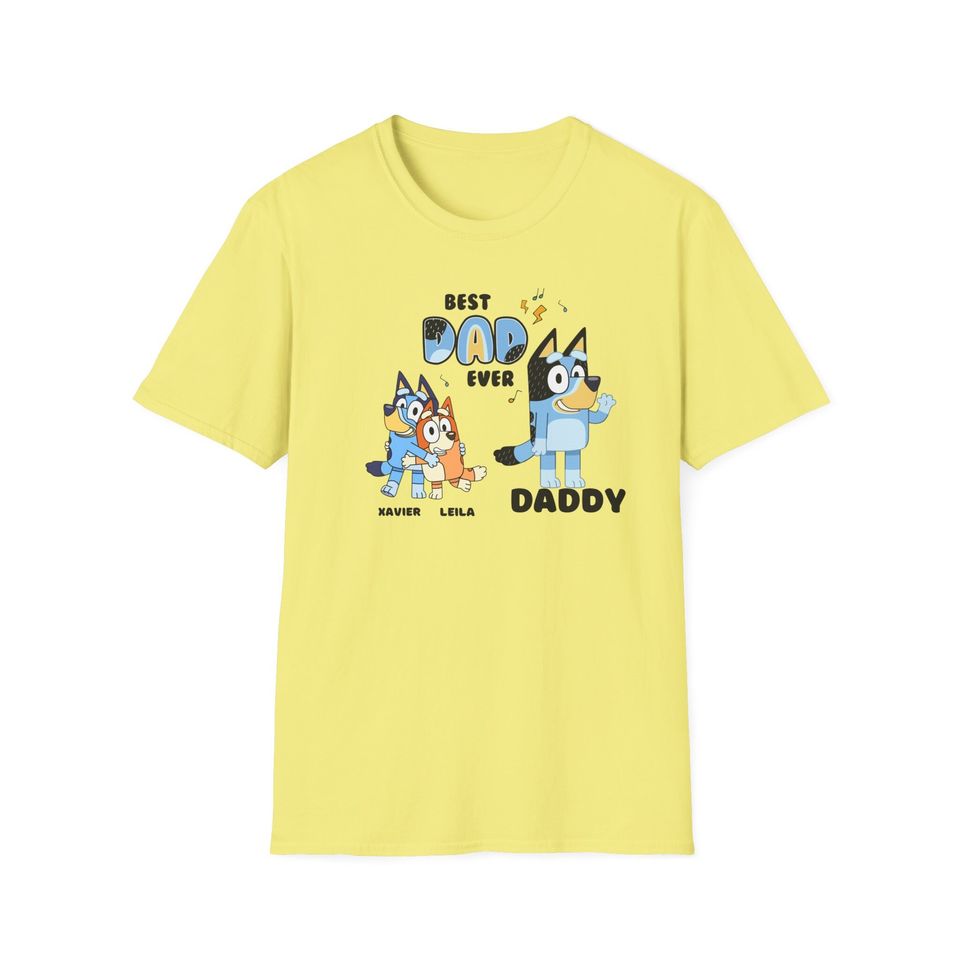Personalized Best Dad Ever Tee | BlueyDad Fathers Day Shirt | Custom BlueyDad Tee