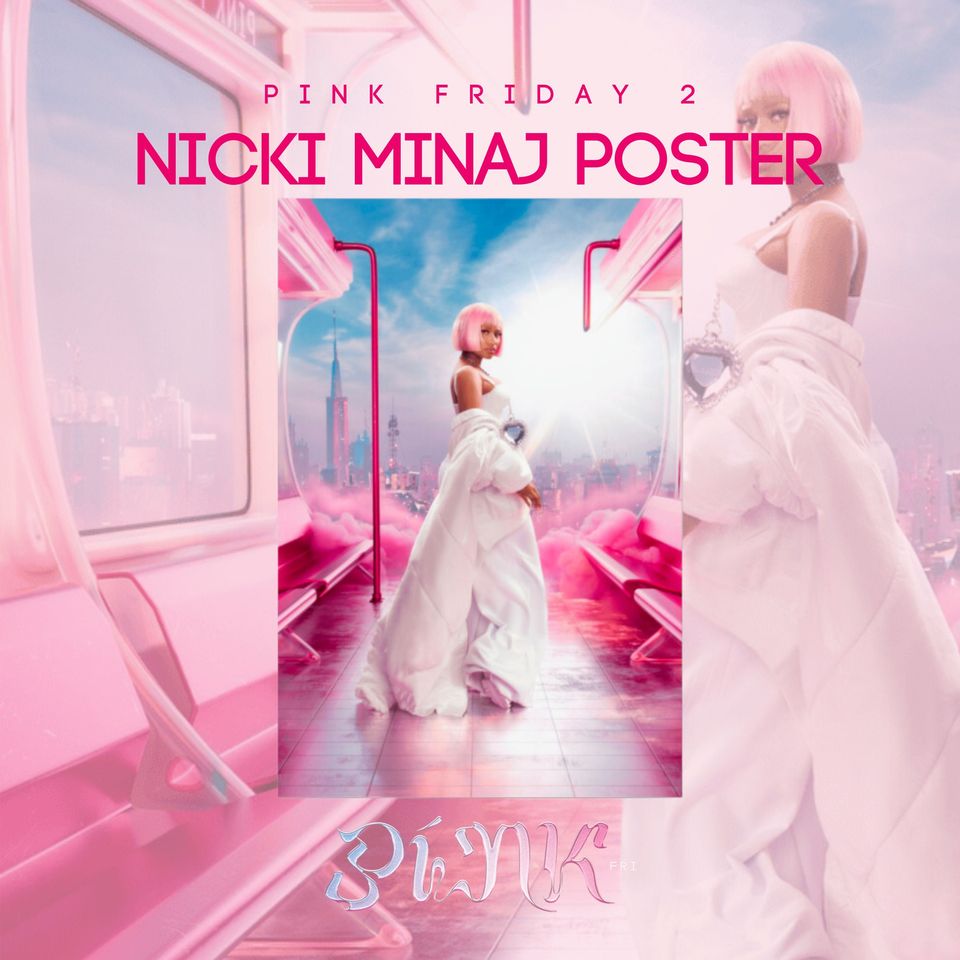 Nicki Minaj Queen of Rap Pink Friday 2 Posters