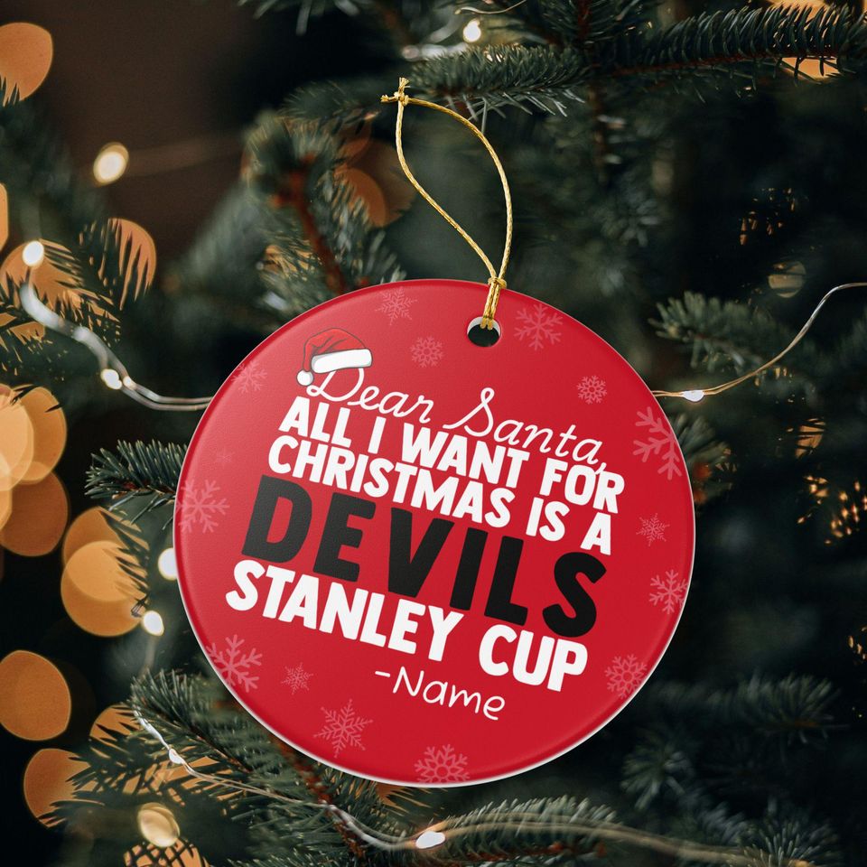 New Jersey Devils Christmas Ornament Gift, All I Want For Devils Personalized Christmas Gift Holiday Decoration Devils Hockey