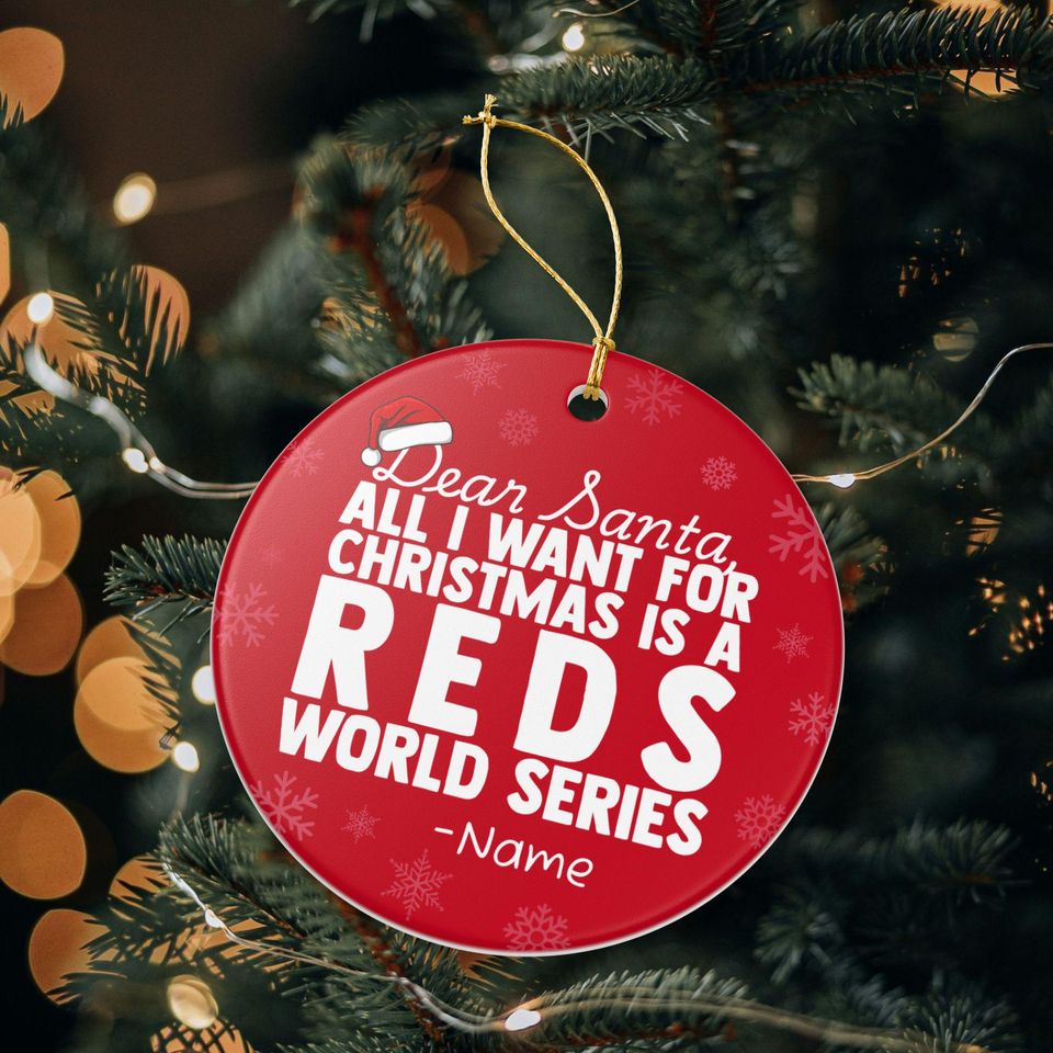 Cincinnati Reds Christmas Ornament Gift, All I Want For Reds Personalized Christmas Gift Holiday Decoration Reds Baseball