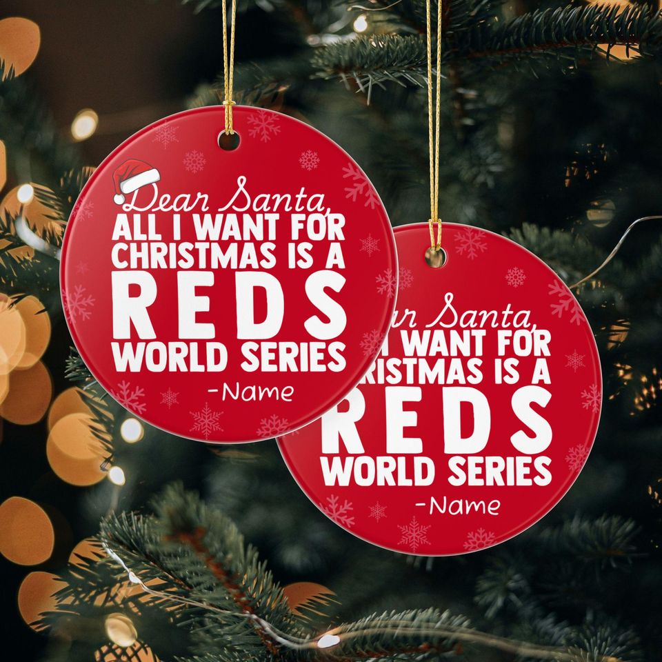 Cincinnati Reds Christmas Ornament Gift, All I Want For Reds Personalized Christmas Gift Holiday Decoration Reds Baseball
