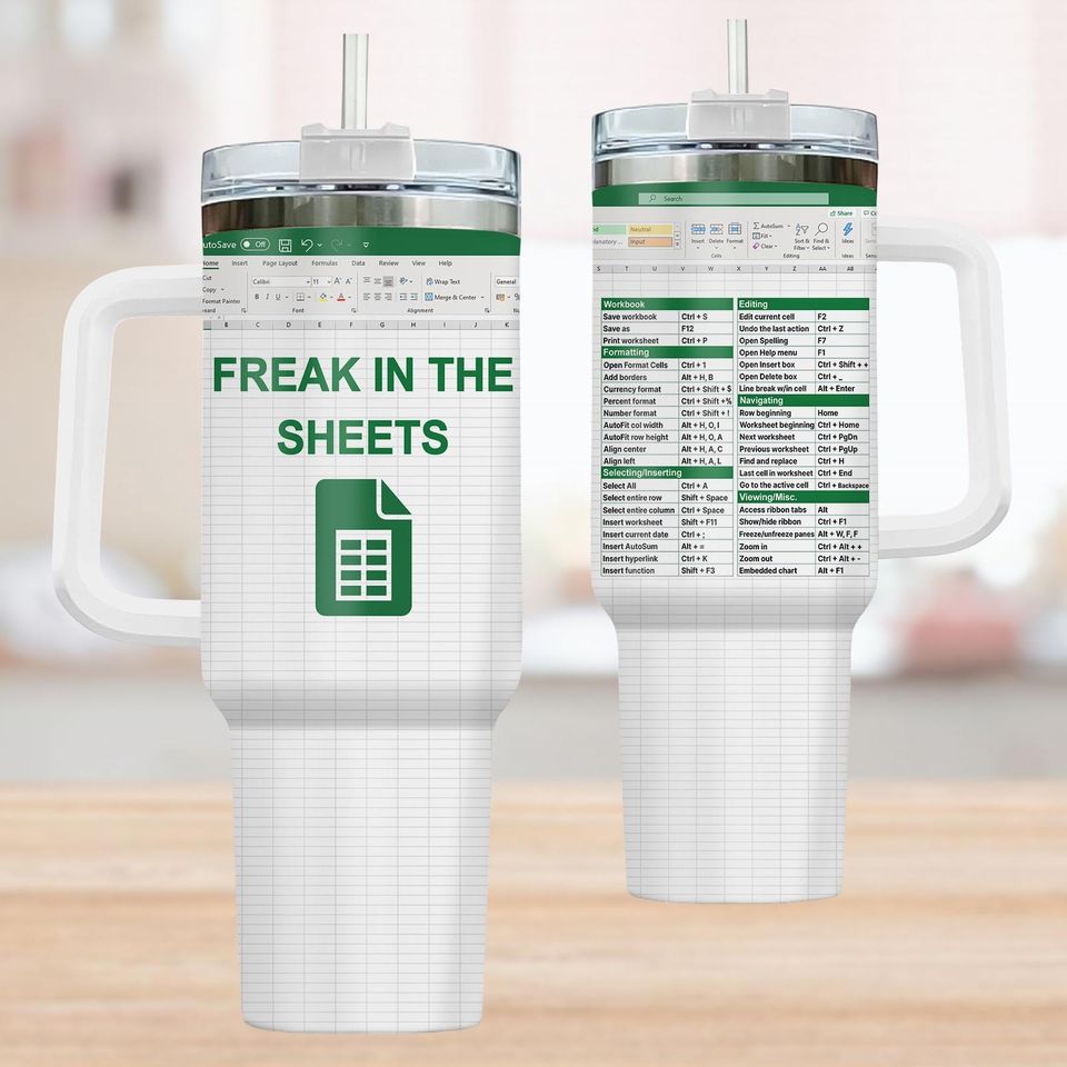 Freak In The Sheets 40Oz Tumbler, Funny Excel Spreadsheet Cup