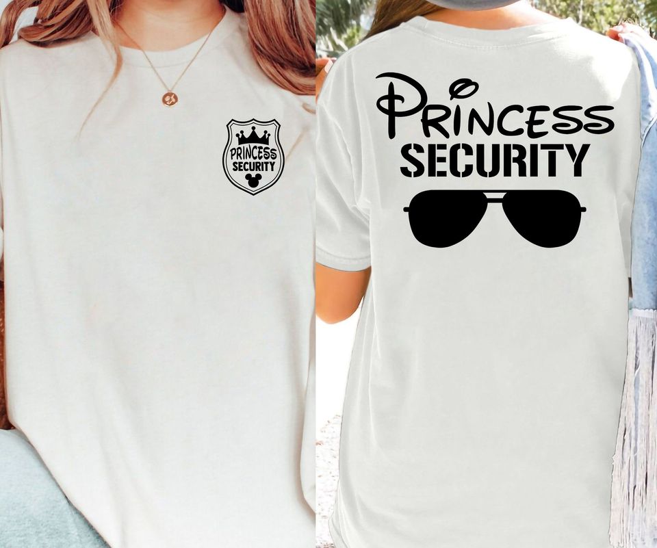 Disney Princess Security Shirt, Boyfriend Security Double Sided Shirt