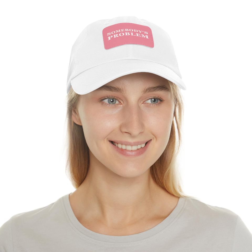 Somebody's Problem Cap, Dad Hat with Leather Patch - Dad Gift - Father's Day Gift