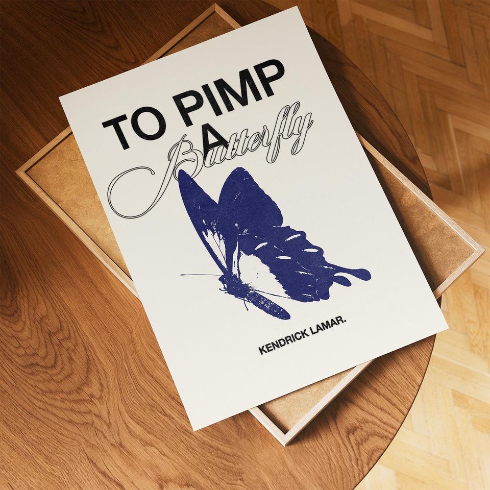 To Pimp A Butterfly Poster