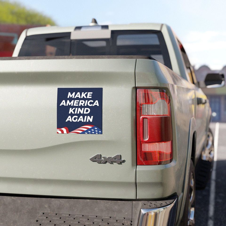 Make America Kind Again -- car magnet bumper "sticker"