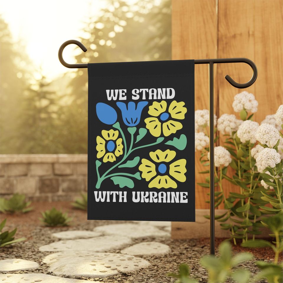 We Stand With Ukraine Garden Flag