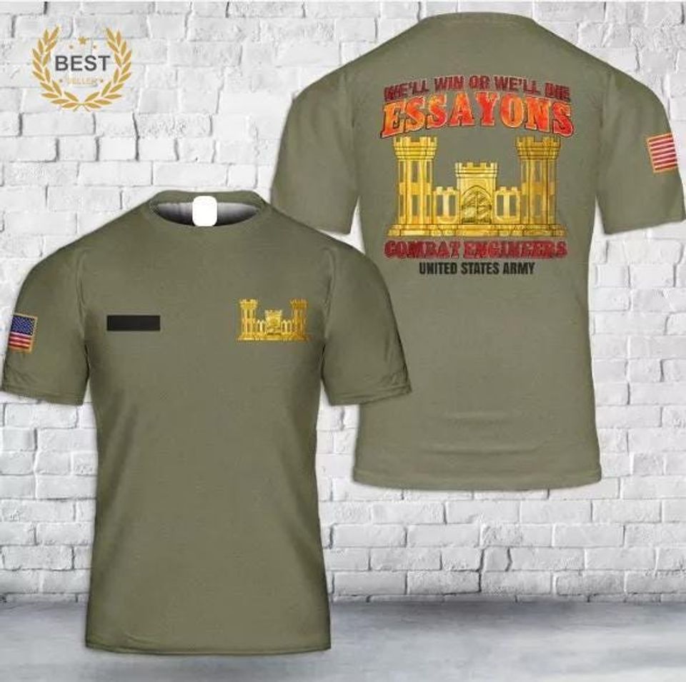 Combat Engineers Essayons Shirt - US Army Engineering Corps Pride