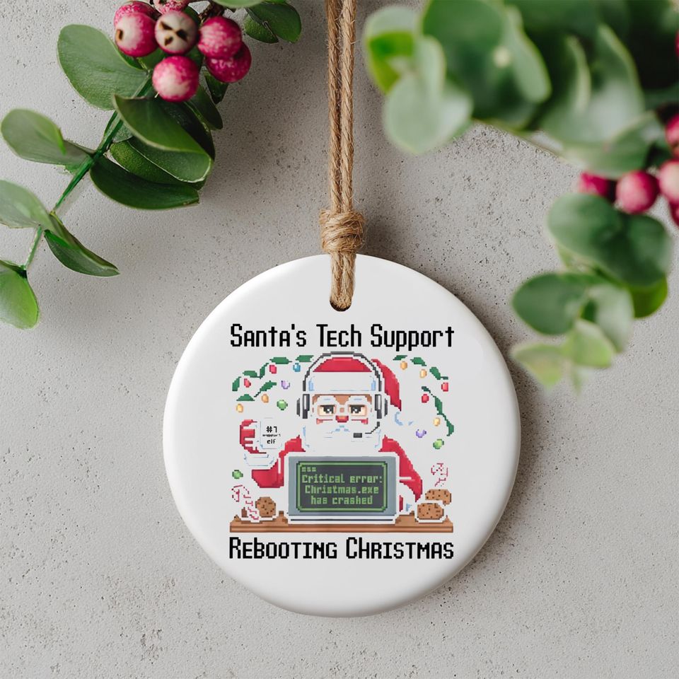 Santa's Tech Support Christmas Ornament, Funny Holiday Decor, Rebooting Christmas Gift, Elf Computer Humor, 2 Sides